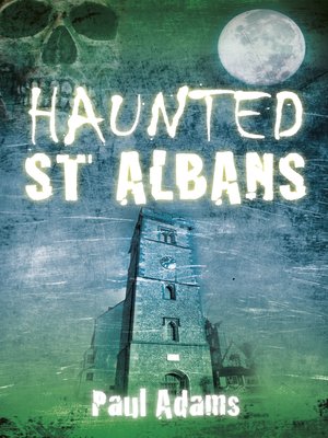 cover image of Haunted St Albans